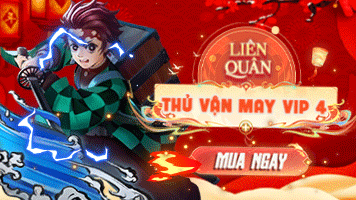 THỬ VẬN MAY LIÊN QUÂN VIP4